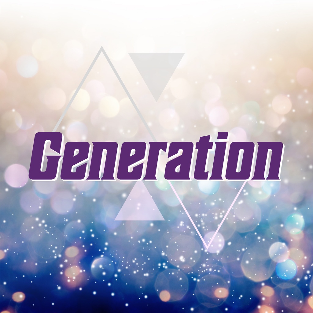 GENERATION