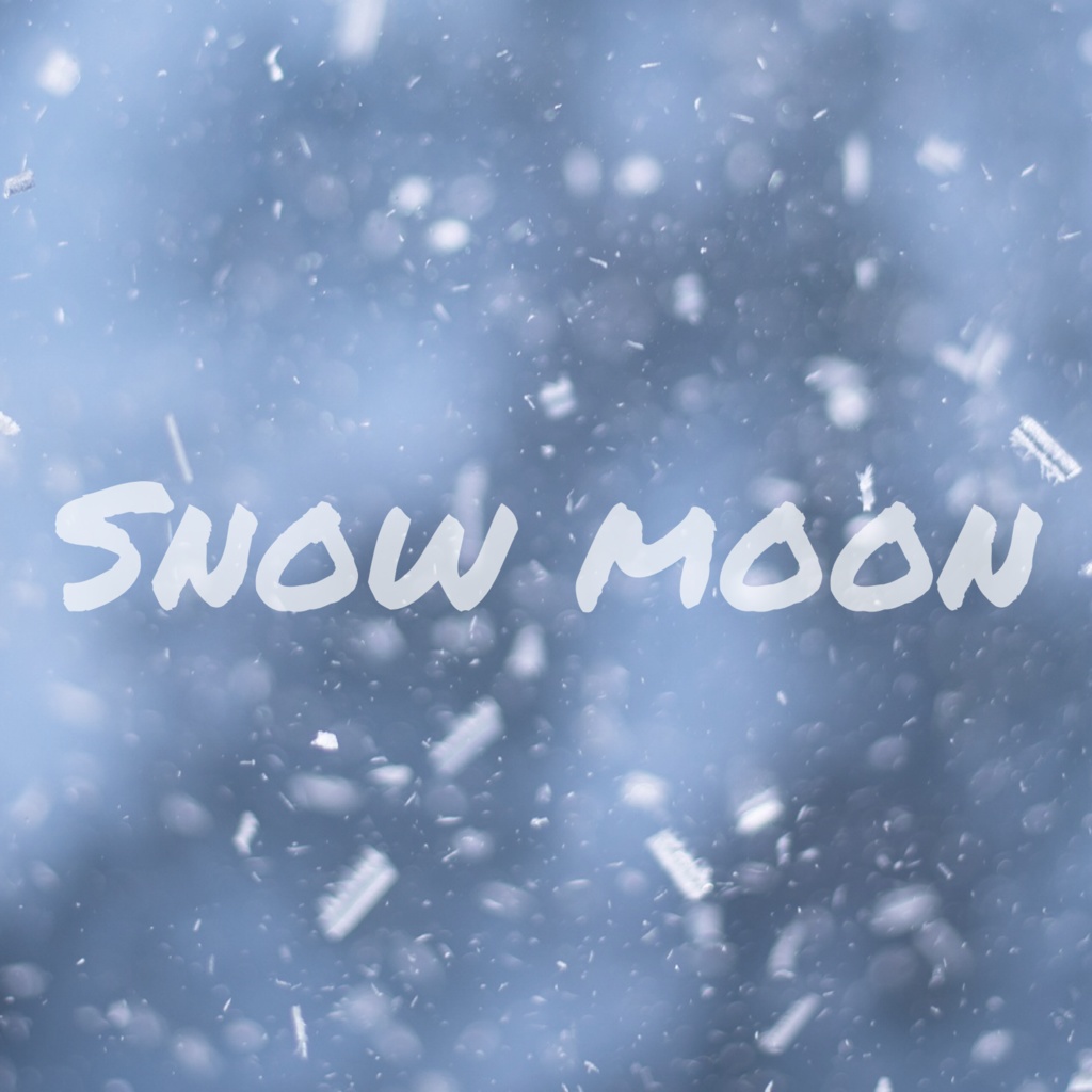 Snow moon