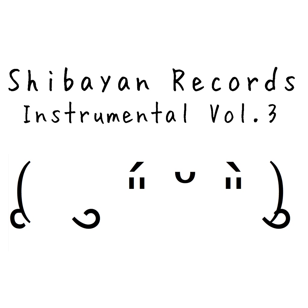 ShibayanRecords - ShibayanRecords Instrumental Vol.3
