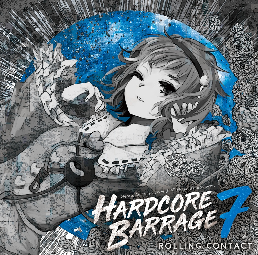 Rolling Contact - HARDCORE BARRAGE 7
