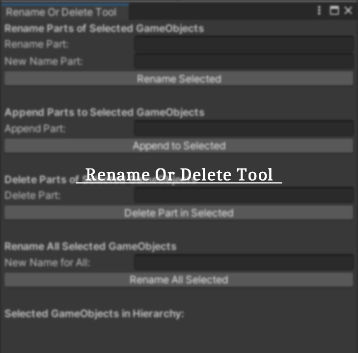 【無料】Rename Or Delete Tool [Unity2022.3.22f1対応]