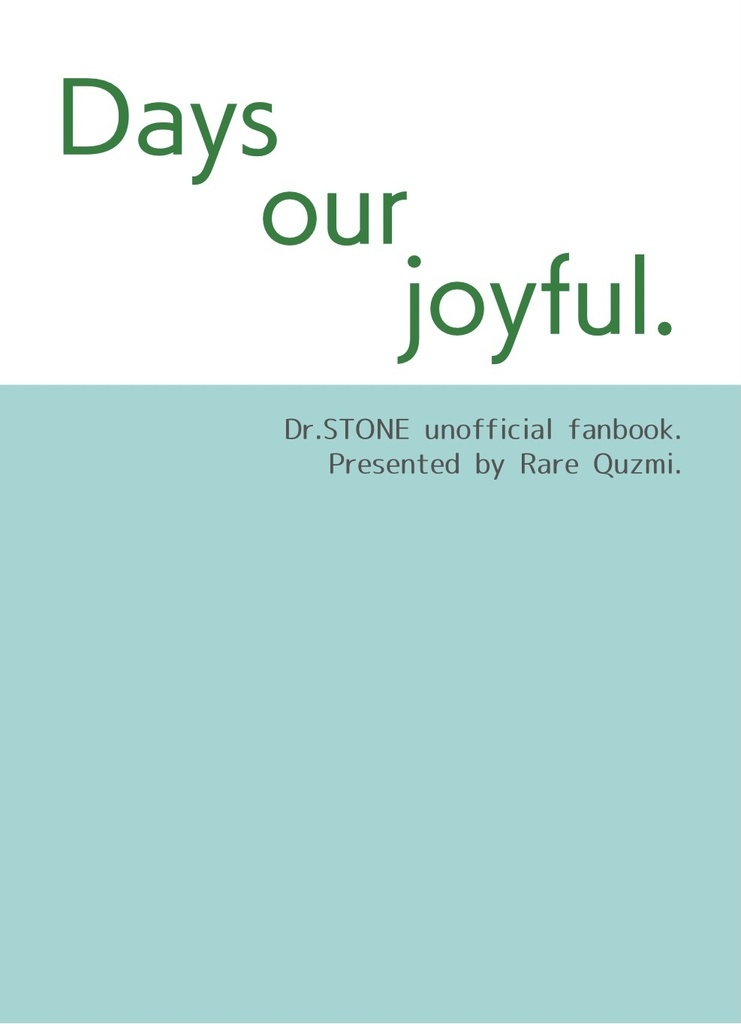 Days our joyful.(WEB再録夢本)