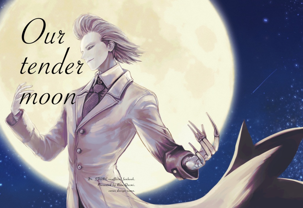 Our tender moon