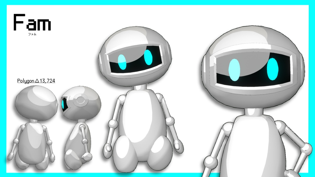 オリジナル3Dモデル「Fam」
