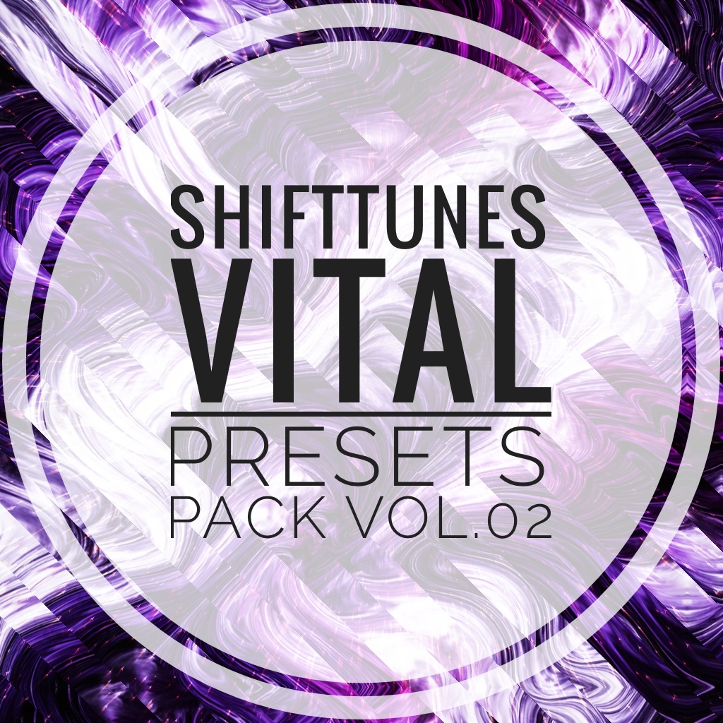 SHIFTTUNES VitalPresetsPack vol.02