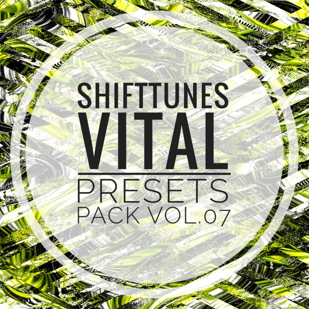 SHIFTTUNES VitalPresetsPack vol.07