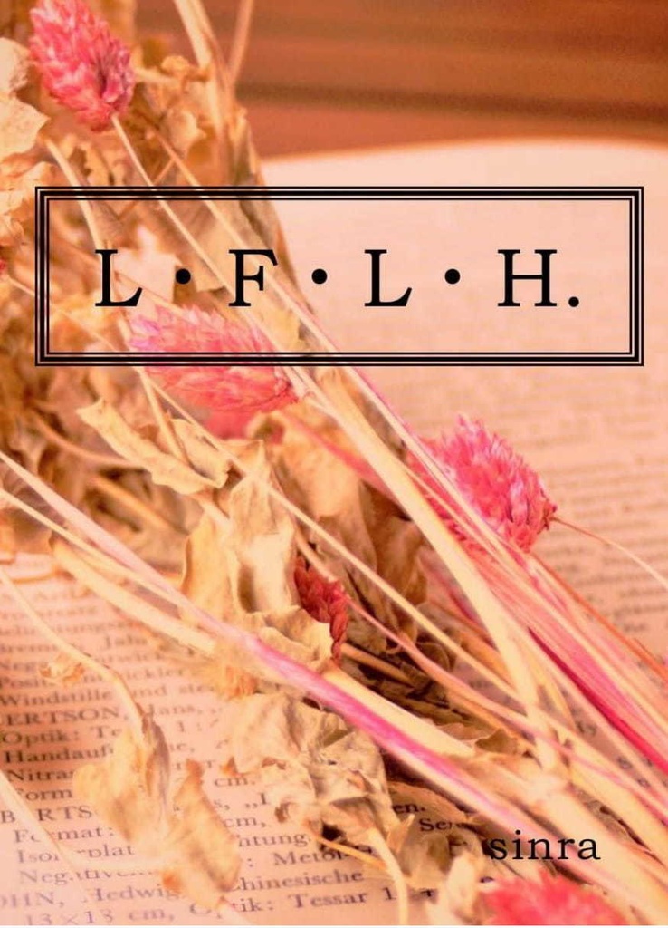 『L・F・L・H.』