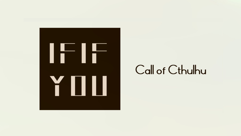 CoC「IF IF YOU」