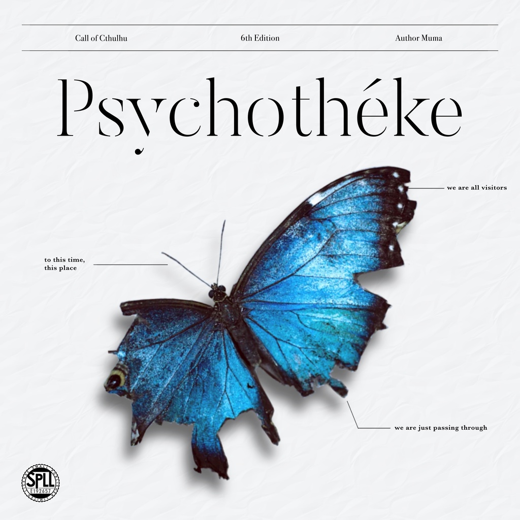 Psychothéke【CoCシナリオ】SPLL:E192657