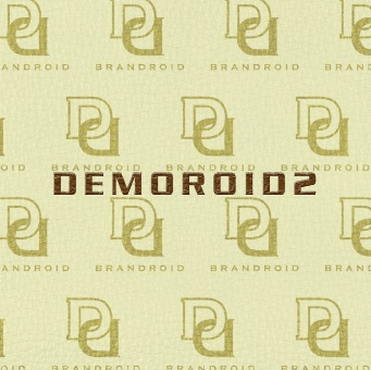 2nd Demo Album『DEMOROID2』