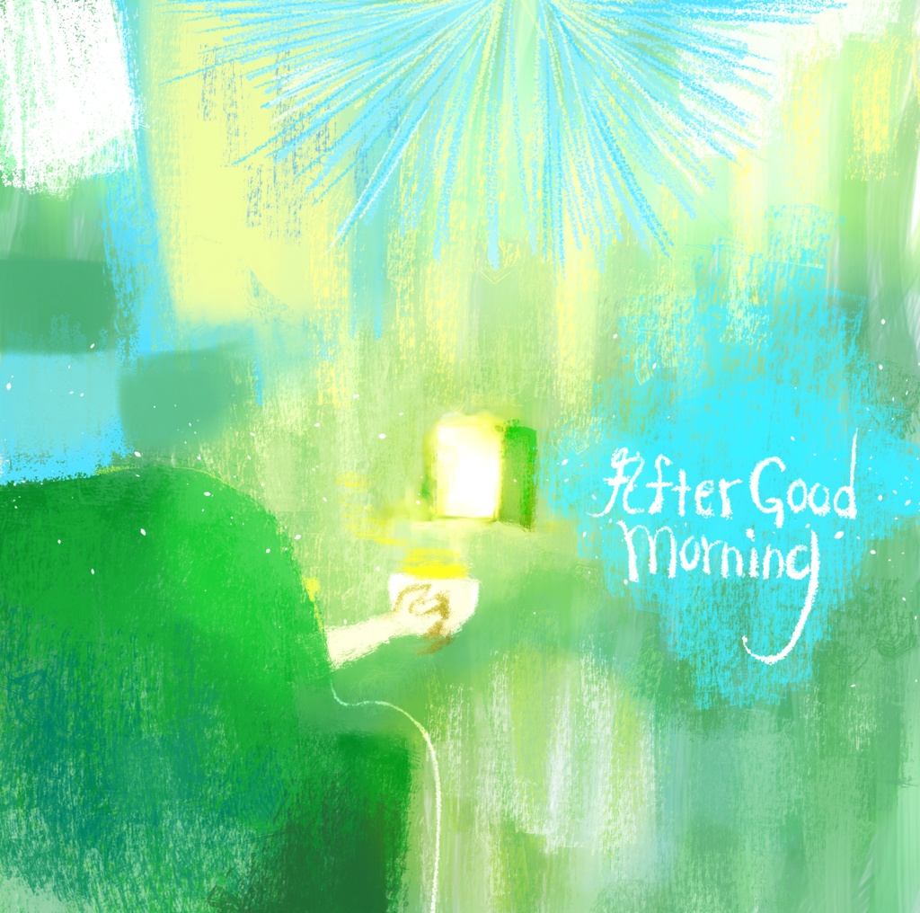 After Good morning