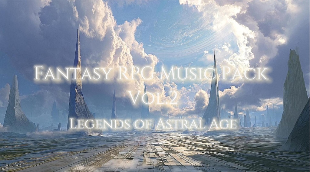 Fantasy RPG Music Pack Vol.2 – Legends of Astral Age.