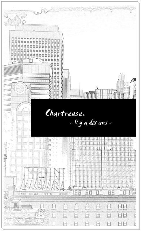 Chartreuse.- Il y a dix ans -