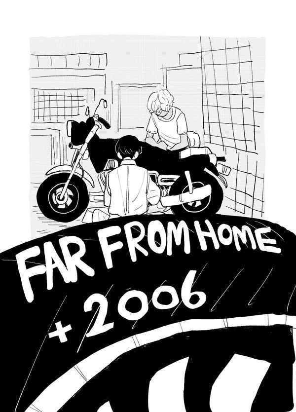 Far from home　＋　2006