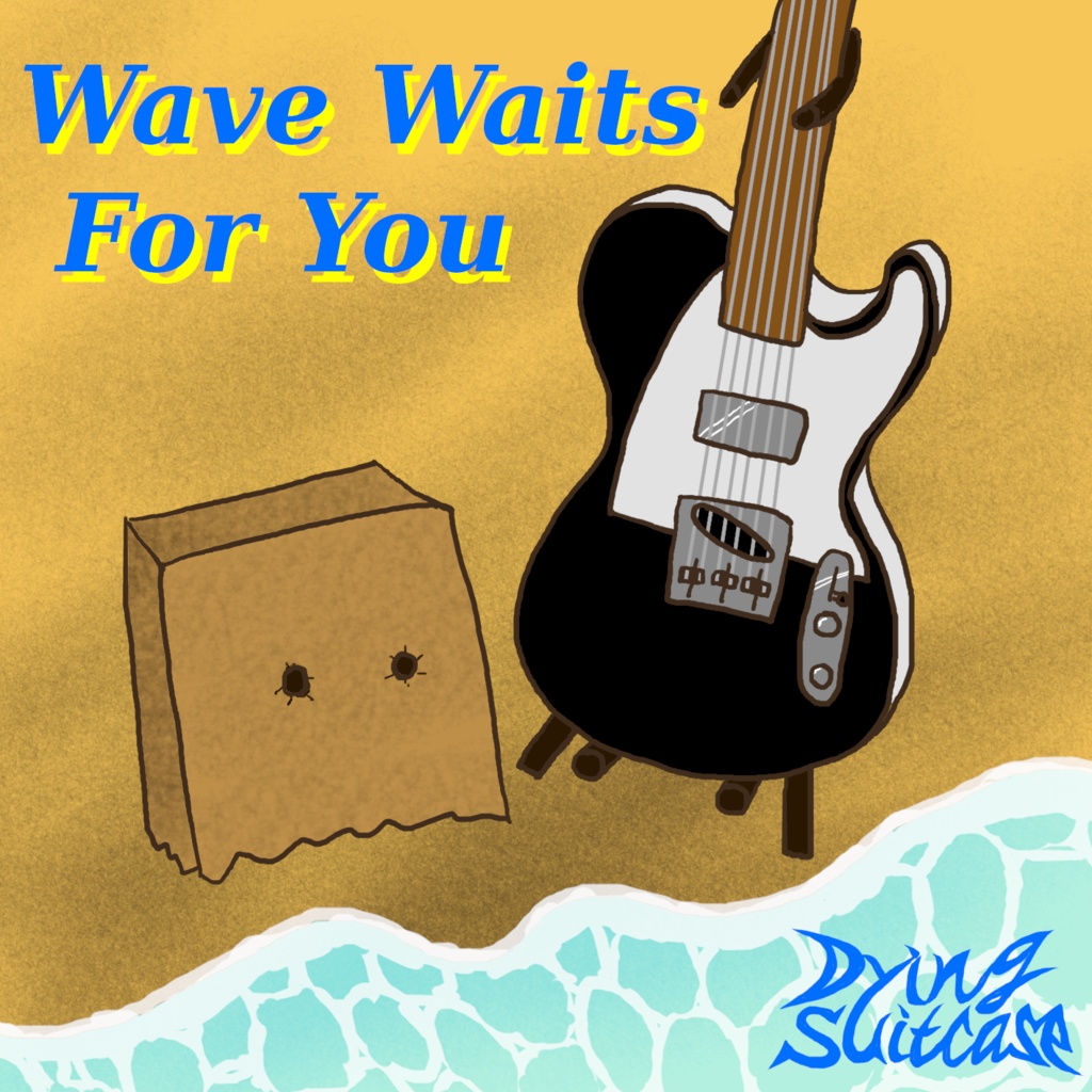 Wave Waits For You