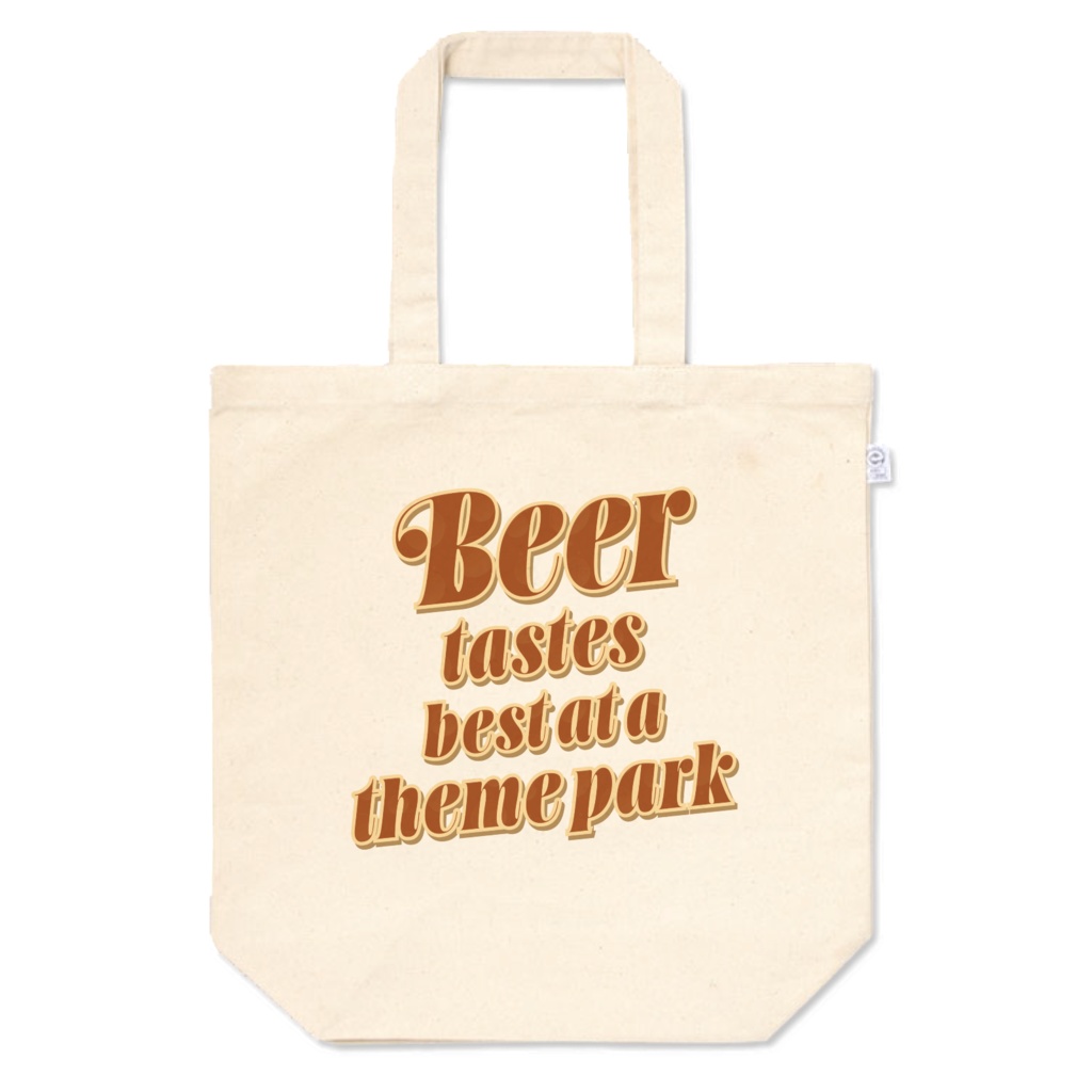 トートバッグ / The beer tastes best at a theme park.【テーマパークで飲むビールが一番美味い。】