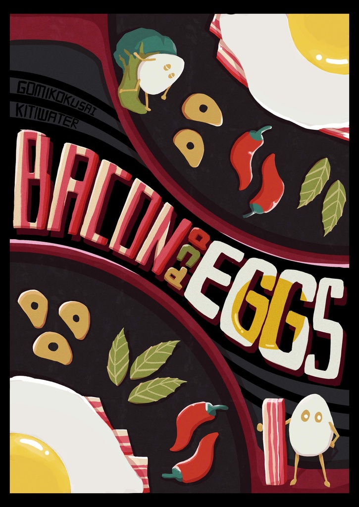 BACON and EGGS