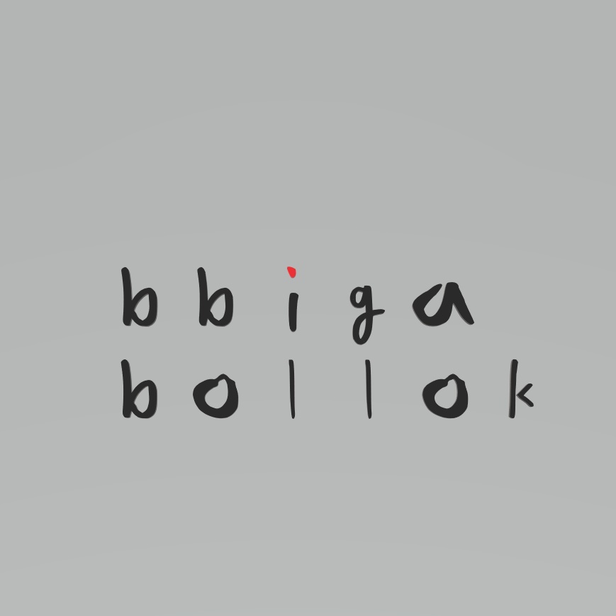 bbigabollok