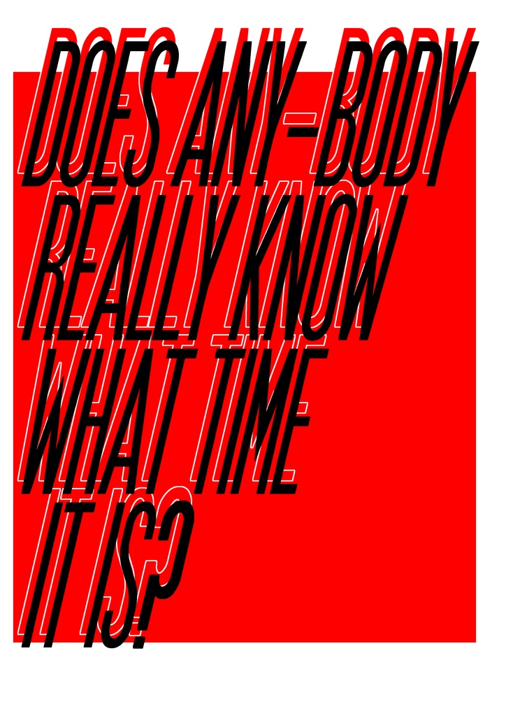 (冊子版・DL版)チューリップ組の本「DOES ANY-BODY REALLY KNOW WHAT TIME IT IS?」