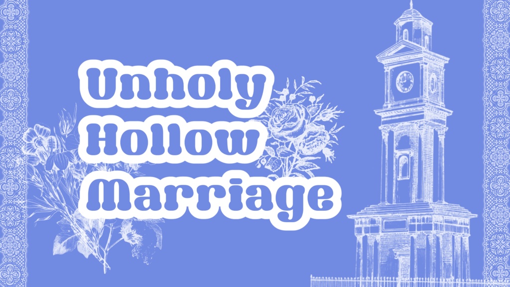 2026/5/3公開予定【CoCシナリオ】Unholy Hollow Marriage（本編無料）