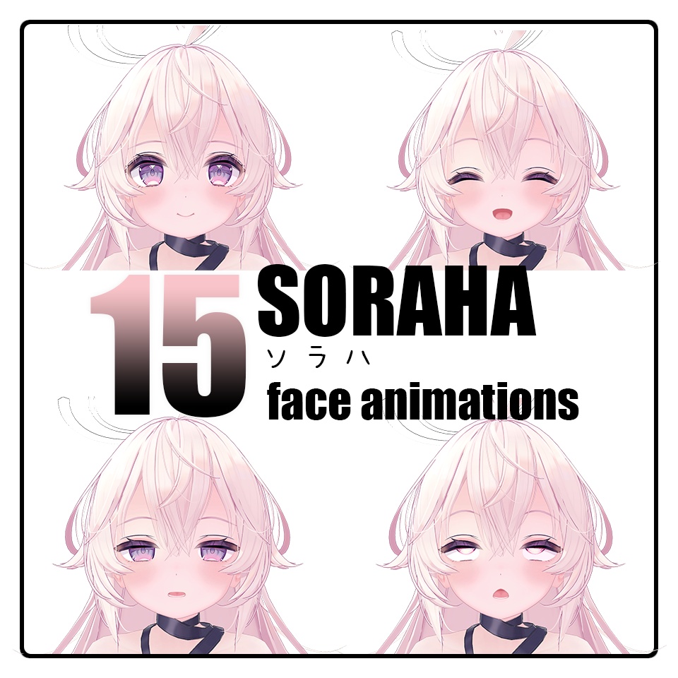 15 face animations for Soraha