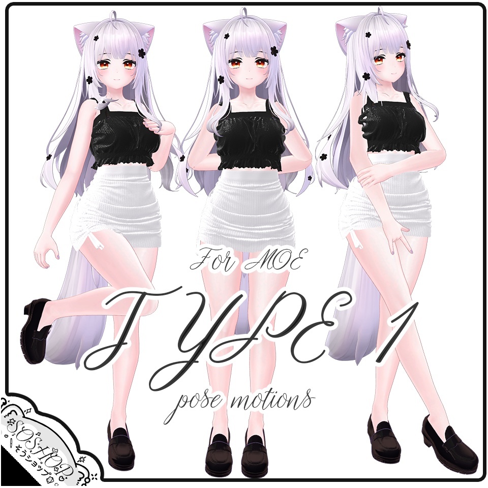 Motions Pose for Moe [Type Series]