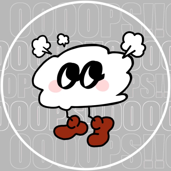 !! ~Oooops~