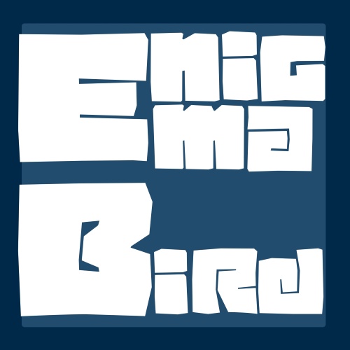 Enigma Bird