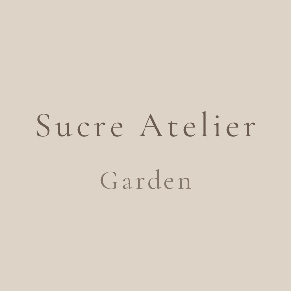 Sucre Atelier Garden