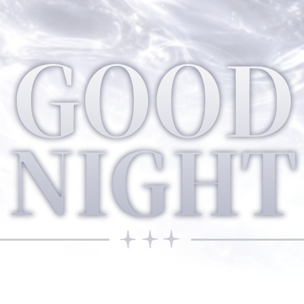 goodnight🖤