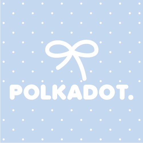 ぽるかどっと. -POLKADOT.-